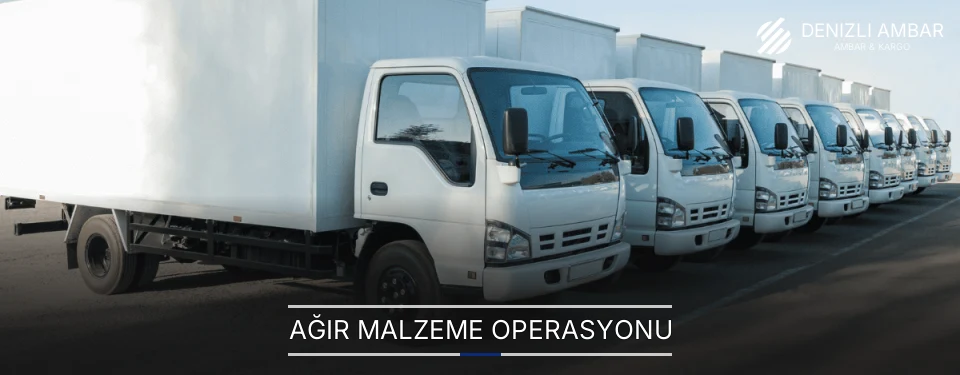 Denizli Ağır Malzeme Ambar Firmaları Denizli Ağır Malzeme Ambar Firmaları