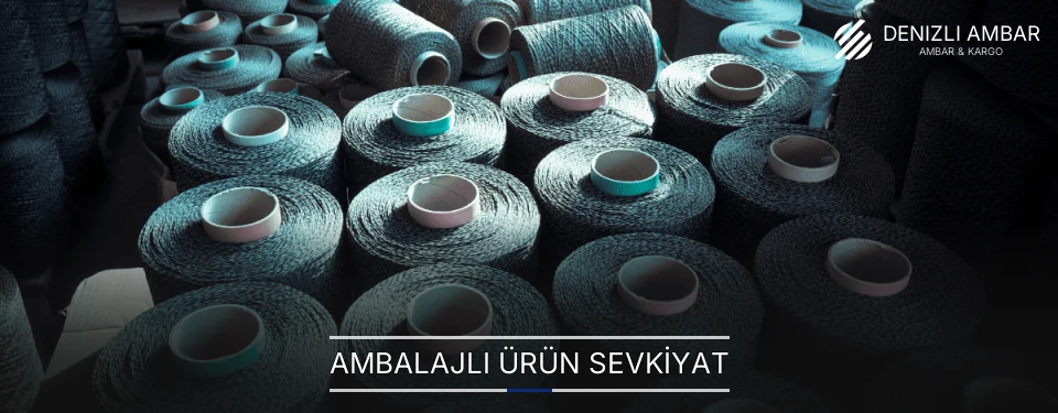 Denizli Ambalajlı Ürün Ambar Firmaları