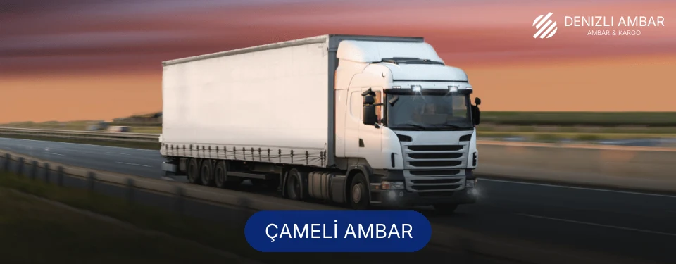 Çameli Ambar Kargo Çameli Ambar Kargo