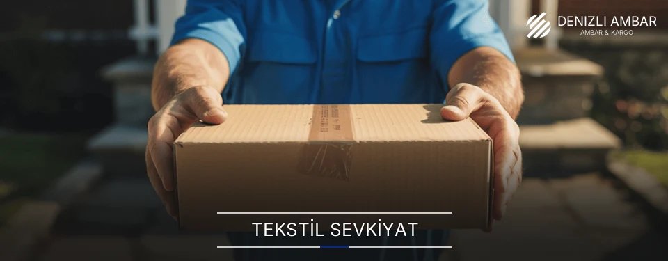 Denizli Tekstil Sevkiyat Ambar Firmaları Denizli Tekstil Sevkiyat Ambar Firmaları